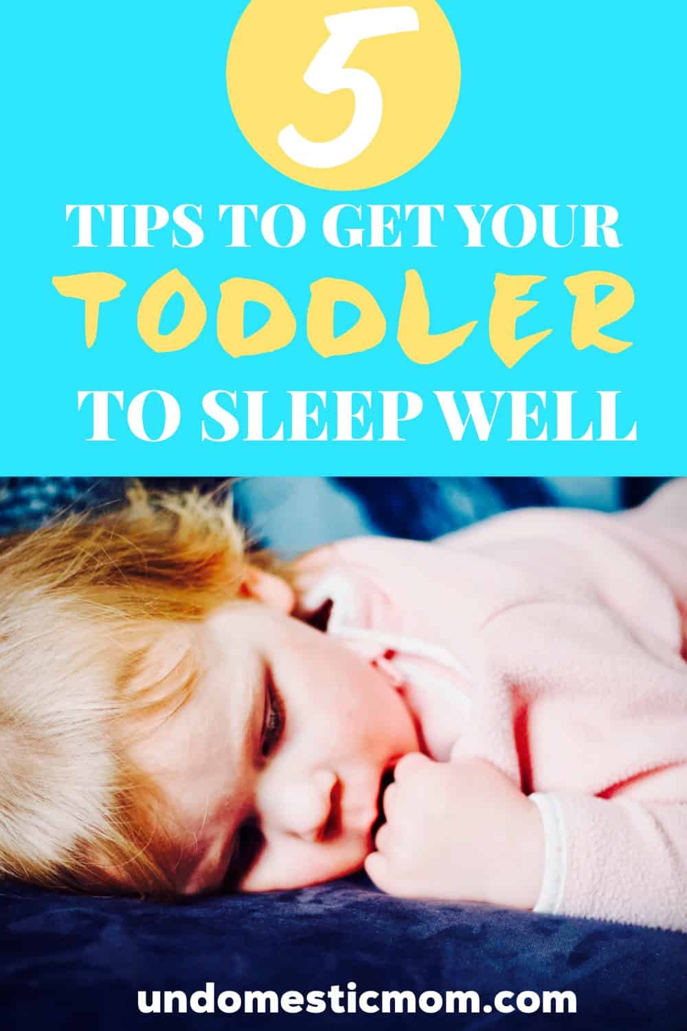 Millennial Parenting Guide to Toddler Sleep- Make bedtime easier!