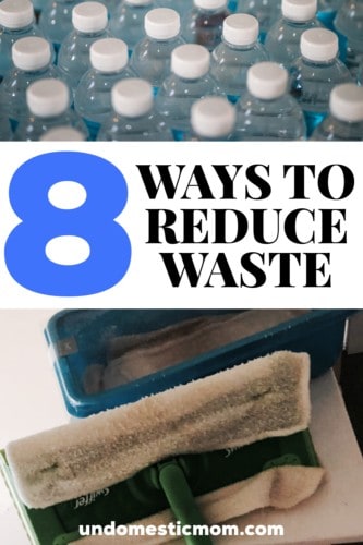8 Ways to Reduce Waste that Take Minimal Effort